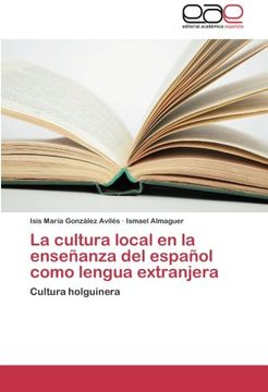 portada La Cultura Local en la Ensenanza del Espanol Como Lengua Extranjera (in Spanish)