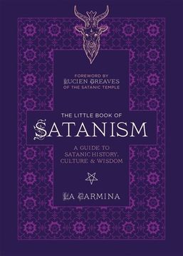 portada The Little Book of Satanism: A Guide to Satanic History, Culture, and Wisdom (en Inglés)
