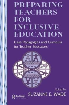 portada Preparing Teachers for Inclusive Education: Case Pedagogies and Curricula for Teacher Educators (en Inglés)