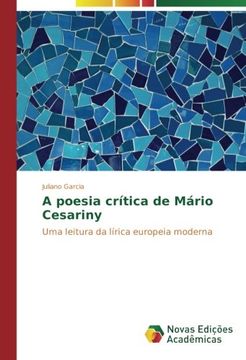 portada A poesia crítica de Mário Cesariny: Uma leitura da lírica europeia moderna (Portuguese Edition)