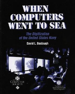 portada when computers went to sea: the digitization of the united states navy (in English)