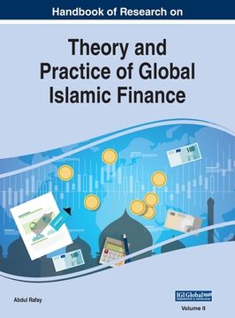 portada Handbook of Research on Theory and Practice of Global Islamic Finance, VOL 2 (en Inglés)