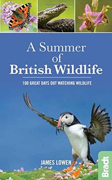 portada A Summer of British Wildlife: 100 great days out watching wildlife (Bradt Travel Guides (Wildlife Guides))