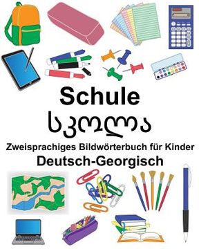 portada Deutsch-Georgisch Schule Zweisprachiges Bildwörterbuch für Kinder (en Alemán)