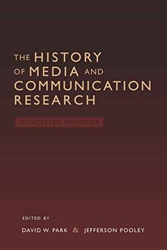 portada The History of Media and Communication Research: Contested Memories 
