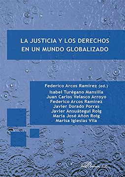 portada La justicia y los derechos en un mundo globalizado.