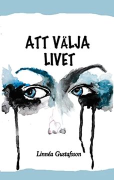 portada Att Valja Livet (Paperback) (in Swedish)