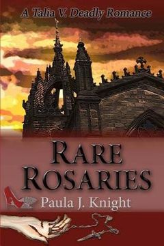 portada Rare Rosaries: A Talia V Deadly Romance (in English)