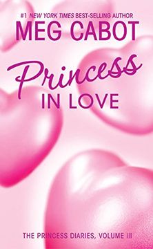 portada Princess in Love (The Princess Diaries, Vol. 3) (in English)