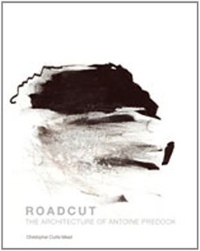portada Roadcut: The Architecture of Antoine Predock (en Inglés)