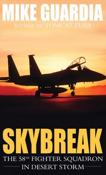 portada Skybreak: The 58th Fighter Squadron in Desert Storm (in English)
