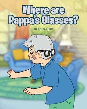 portada Where are Pappa's Glasses? (en Inglés)