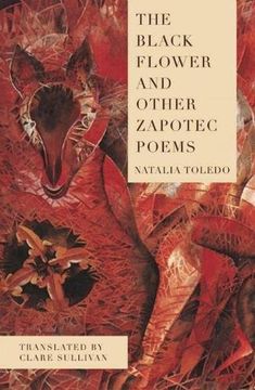 portada The Black Flower and Other Zapotec Poems