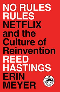 portada No Rules Rules: Netflix and the Culture of Reinvention (Random House Large Print) (in English)