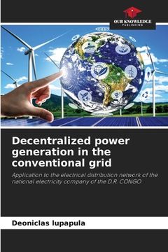 portada Decentralized power generation in the conventional grid (en Inglés)