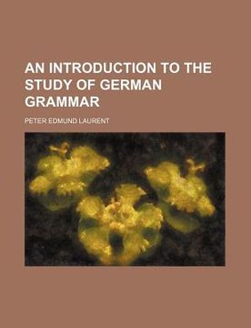 portada an introduction to the study of german grammar