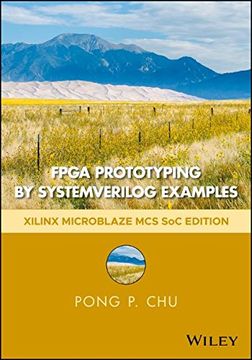 portada Fpga Prototyping by Systemverilog Examples: Xilinx Microblaze mcs soc Edition (en Inglés)