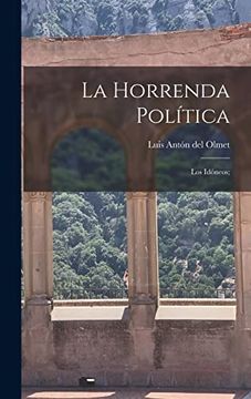 portada La Horrenda Política: Los Idóneos; (in Spanish)