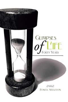 portada Glimpses of Life Forty Years (en Inglés)