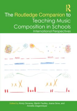 portada The Routledge Companion to Teaching Music Composition in Schools: International Perspectives (Routledge Music Companions) (en Inglés)