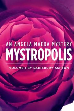 portada Mystropolis: An Angela Maeda Mystery (en Inglés)
