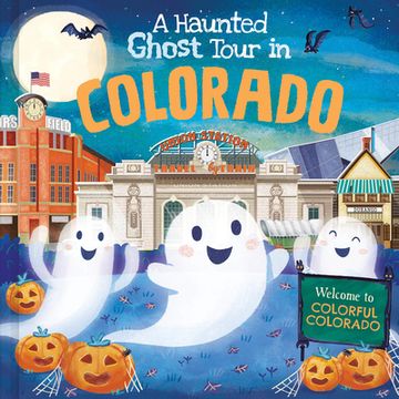 portada A Haunted Ghost Tour in Colorado (en Inglés)