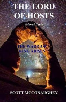 portada The Lord of Hosts: The Warrior King Arises (en Inglés)