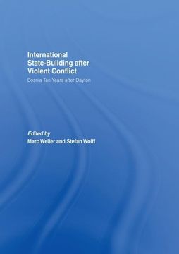 portada Internationalized State-Building After Violent Conflict: Bosnia Ten Years After Dayton