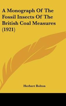 portada a monograph of the fossil insects of the british coal measures (1921)