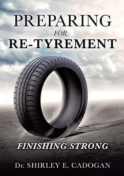 portada Preparing for Re-Tyrement (en Inglés)