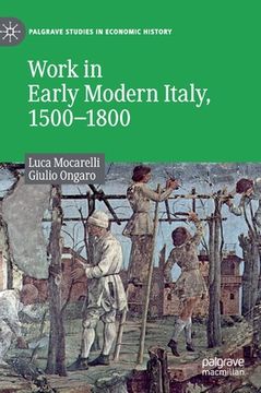 portada Work in Early Modern Italy, 1500-1800 (en Inglés)