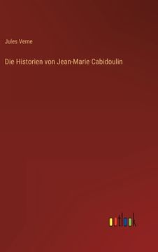 portada Die Historien von Jean-Marie Cabidoulin (en Alemán)