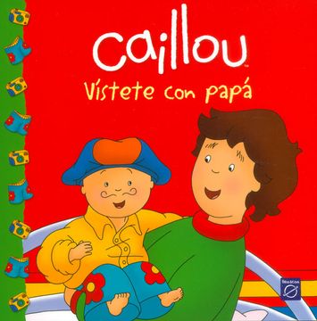 portada Caillou Vístete con papá (in Spanish)