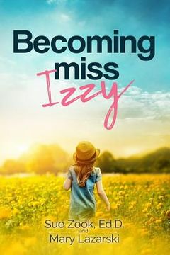 portada Becoming Miss Izzy (en Inglés)