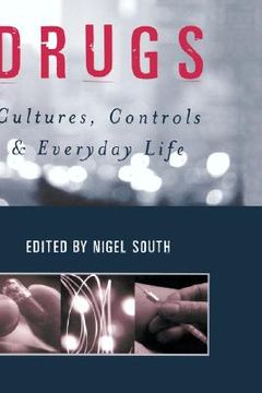 portada drugs: cultures, controls and everyday life (en Inglés)
