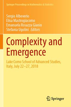 portada Complexity and Emergence: Lake Como School of Advanced Studies, Italy, July 22-27, 2018