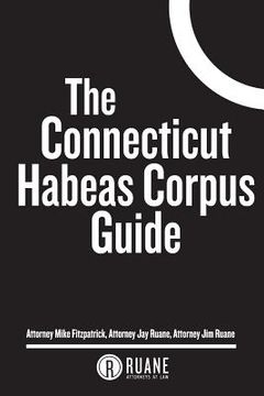 portada The Connecticut Habeas Corpus Guide (en Inglés)