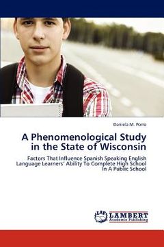 portada a phenomenological study in the state of wisconsin (en Inglés)