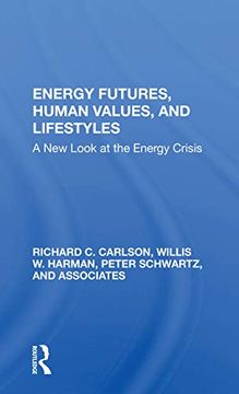 portada Energy Futures, Human Values, and Lifestyles: A new Look at the Energy Crisis (in English)