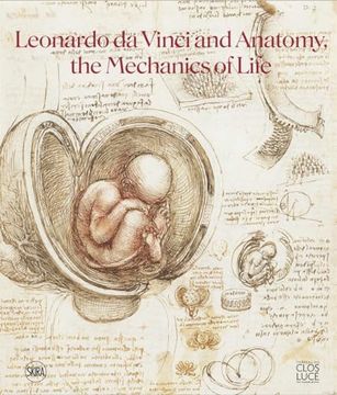 portada Leonardo Da Vinci and Anatomy: The Mechanics of Life (en Inglés)