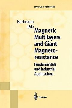 portada magnetic multilayers and giant magnetoresistance: fundamentals and industrial applications