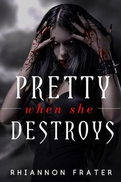 portada Pretty When She Destroys: Pretty When She Dies #3