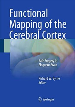 portada Functional Mapping of the Cerebral Cortex: Safe Surgery in Eloquent Brain (in English)