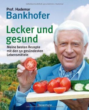 portada Lecker und gesund: Meine besten Rezepte mit den 50 gesündesten Lebensmitteln (in German)