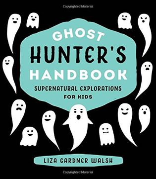 portada Ghost Hunter's Handbook: Supernatural Explorations for Kids