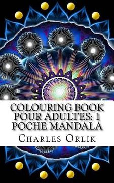 portada Colouring Book Pour Adultes: 1 Poche Mandala (en Francés)