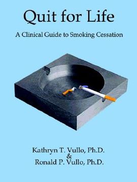 portada quit for life: a clinical guide to smoking cessation (en Inglés)