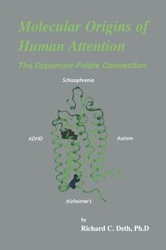 portada Molecular Origins of Human Attention: The Dopamine-Folate Connection (en Inglés)