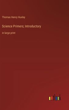 portada Science Primers; Introductory: in large print