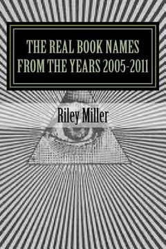 portada The Real Book Names From the Years 2005-2011 (en Inglés)